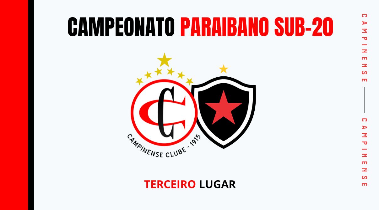 RAPOSINHA ENFRENTA BOTAFOGO-PB NA DISPUTA DO TERCEIRO LUGAR DO PARAIBANO SUB-20
